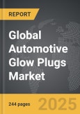 Automotive Glow Plugs - Global Strategic Business Report- Product Image