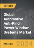 Automotive Anti-Pinch Power Window Systems - Global Strategic Business Report- Product Image