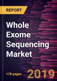 Whole Exome Sequencing Market to 2027 - Global Analysis and Forecasts by Products & Service; Technology; Applications and Geography- Product Image