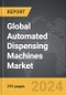 Automated Dispensing Machines - Global Strategic Business Report - Product Thumbnail Image
