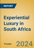 Experiential Luxury in South Africa- Product Image