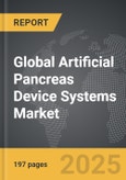 Artificial Pancreas Device Systems - Global Strategic Business Report- Product Image