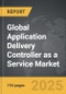 Application Delivery Controller as a Service (ADCaaS) - Global Strategic Business Report - Product Thumbnail Image