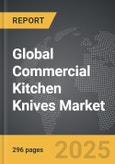 Commercial Kitchen Knives - Global Strategic Business Report- Product Image