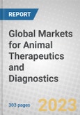 Global Markets for Animal Therapeutics and Diagnostics- Product Image