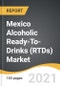 Mexico Alcoholic Ready-To-Drinks (RTDs) Market 2021-2026 - Product Image