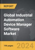 Industrial Automation Device Manager Software - Global Strategic Business Report- Product Image