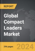 Compact Loaders - Global Strategic Business Report- Product Image