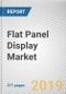Flat Panel Display Market by Technology, Application, and Industry Vertical: Global Opportunity Analysis and Industry Forecast, 2019-2026 - Product Thumbnail Image