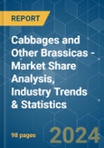 Cabbages and Other Brassicas - Market Share Analysis, Industry Trends & Statistics, Growth Forecasts 2019 - 2029- Product Image