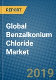 Global Benzalkonium Chloride Market 2019-2025- Product Image