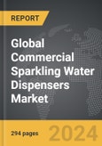 Commercial Sparkling Water Dispensers - Global Strategic Business Report- Product Image