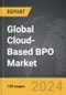 Cloud-Based BPO - Global Strategic Business Report - Product Image