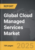 Cloud Managed Services - Global Strategic Business Report- Product Image