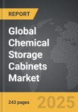 Chemical Storage Cabinets - Global Strategic Business Report- Product Image