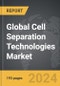 Cell Separation Technologies: Global Strategic Business Report - Product Image