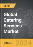 Catering Services - Global Strategic Business Report- Product Image