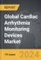 Cardiac Arrhythmia Monitoring Devices - Global Strategic Business Report - Product Image
