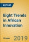 Eight Trends in African Innovation - Product Thumbnail Image