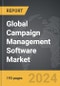 Campaign Management Software - Global Strategic Business Report - Product Image
