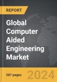 Computer Aided Engineering (CAE) - Global Strategic Business Report- Product Image