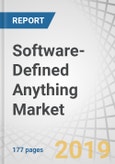 Software-Defined Anything (SDx) Market by Type (SDN, SD-WAN, and SDDC), End User (Service Providers and Enterprises (BFSI, Retail, Healthcare, Education, Government, and Manufacturing)), and Region - Global Forecast to 2024- Product Image