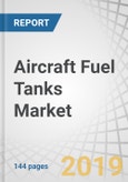 Aircraft Fuel Tanks Market by Type (External, Internal), End Use (Aftermarket, OEM), Platform (Commercial Aviation, Military Aviation), Material (Carbon-Based Composites, Metallic Alloys, Hybrid, Polymers), and Region - Global Forecast to 2025- Product Image