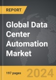 Data Center Automation - Global Strategic Business Report- Product Image