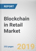 Blockchain in Retail Market by Component Application and Organization Size: Global Opportunity Analysis and Industry Forecast, 2018-2026- Product Image