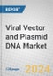 Viral Vector and Plasmid DNA: Technologies and Global Markets - Product Thumbnail Image