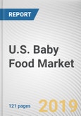 U.S. Baby Food Market by Product Type and Distribution Channel: Opportunity Analysis and Industry Forecast, 2019-2026- Product Image