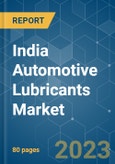 India Automotive Lubricants Market - Growth, Trends, COVID-19 Impact, and Forecasts (2023-2028)- Product Image