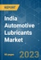 India Automotive Lubricants Market - Growth, Trends, COVID-19 Impact, and Forecasts (2021 - 2026) - Product Image