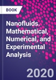 Nanofluids. Mathematical, Numerical, and Experimental Analysis- Product Image