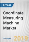 Coordinate Measuring Machine Market by Offering Product Type Application and End User: Global Opportunity Analysis and Industry Forecast, 2019-2026- Product Image