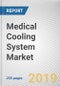Medical Cooling System Market: Global Opportunity Analysis and Industry Forecast, 2019-2026 - Product Thumbnail Image
