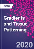 Gradients and Tissue Patterning- Product Image