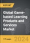 Game-based Learning Products and Services - Global Strategic Business Report - Product Thumbnail Image