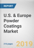 U.S. & Europe Powder Coatings Market: Opportunity Analysis and Industry Forecast, 2019-2026- Product Image