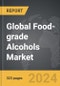 Food-grade Alcohols: Global Strategic Business Report - Product Image