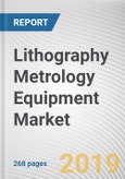 Lithography Metrology Equipment Market by Technology Product Application: Global Opportunity Analysis and Industry Forecast, 2018-2026- Product Image