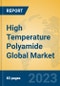 High Temperature Polyamide Global Market Insights 2023, Analysis and Forecast to 2028, by Manufacturers, Regions, Technology, Application, Product Type - Product Image