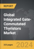 Integrated Gate-Commutated Thyristors (IGCT) - Global Strategic Business Report- Product Image