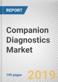 Companion Diagnostics Market by Technology Type, and Indication: Global Opportunity Analysis and Industry Forecast, 2019-2026- Product Image