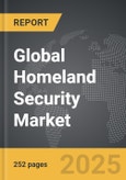 Homeland Security - Global Strategic Business Report- Product Image