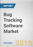 Bug Tracking Software Market by Deployment, Organization Size, and Industry Vertical: Global Opportunity Analysis and Industry Forecast, 2019-2026- Product Image