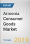 Armenia Consumer Goods Market by Product Type and Distribution Channel: Opportunity Analysis and Industry Forecast, 2019-2026 - Product Thumbnail Image