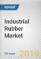 Industrial Rubber Market by Type and End-use Industry: Global Opportunity Analysis and Industry Forecast, 2019-2026 - Product Thumbnail Image