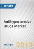 Antihypertensive Drugs Market by Therapeutic Class and Distribution Channel: Global Opportunity Analysis and Industry Forecast, 2019-2026- Product Image