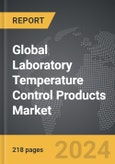 Laboratory Temperature Control Products - Global Strategic Business Report- Product Image